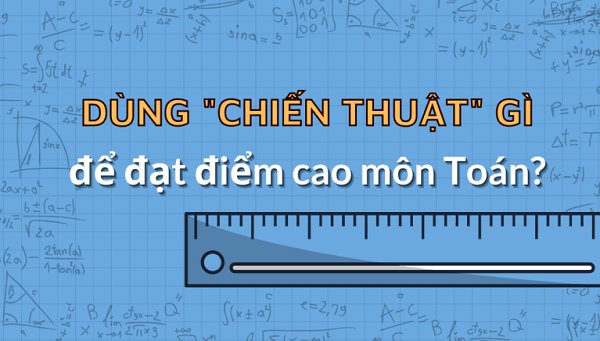 bi-quyet-dat-diem-9-mon-toan-thi-thpt-2025-chien-thuat-on-luyen-meo-phong-thi-dinh-cao-kienthuctruyen-com-11-1