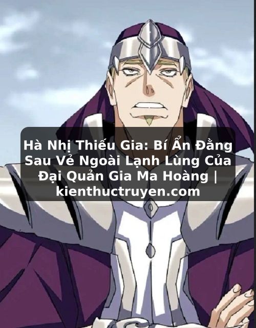 Truyện Tranh Hà Nhị Thiếu Gia: Bí Ẩn Đằng Sau Vẻ Ngoài Lạnh Lùng Của Đại Quản Gia Ma Hoàng | kienthuctruyen.com