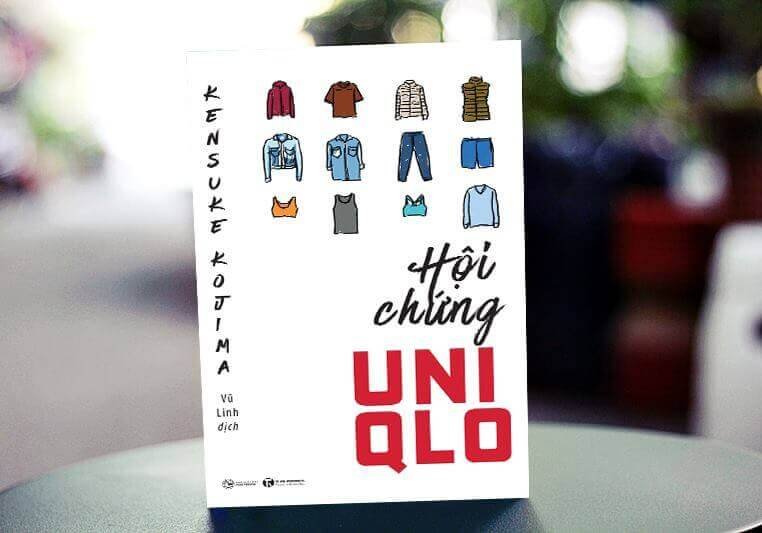 hoi-chung-uniqlo-bai-hoc-chien-luoc-tu-that-bai-den-vi-dai-cho-doanh-nghiep-viet-kienthuctruyen-com-10-2