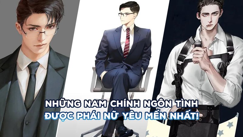 top-10-nam-chinh-ngon-tinh-duoc-phai-nu-yeu-men-nhat-phan-tich-tinh-cach-kienthuctruyen-com-9-1