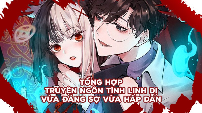 top-10-truyen-ngon-tinh-linh-di-dang-so-hap-dan-nhat-2024-kienthuctruyen-com-9-1