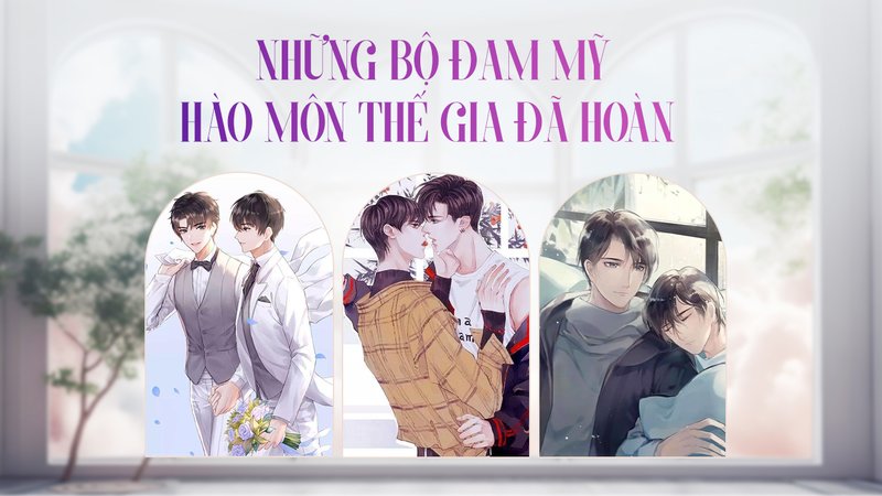 top-5-bo-dam-my-hao-mon-the-gia-da-hoan-doc-online-mien-phi-kienthuctruyen-com-9-1