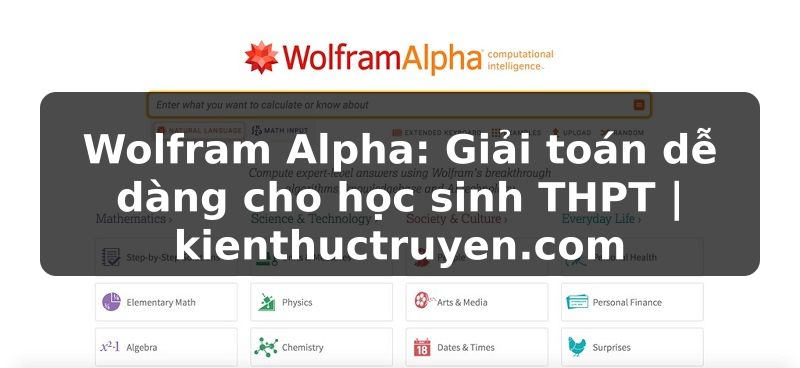 Truyện Tranh Wolfram Alpha: Giải toán dễ dàng cho học sinh THPT | kienthuctruyen.com